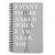 Be Naked Spiral notebook