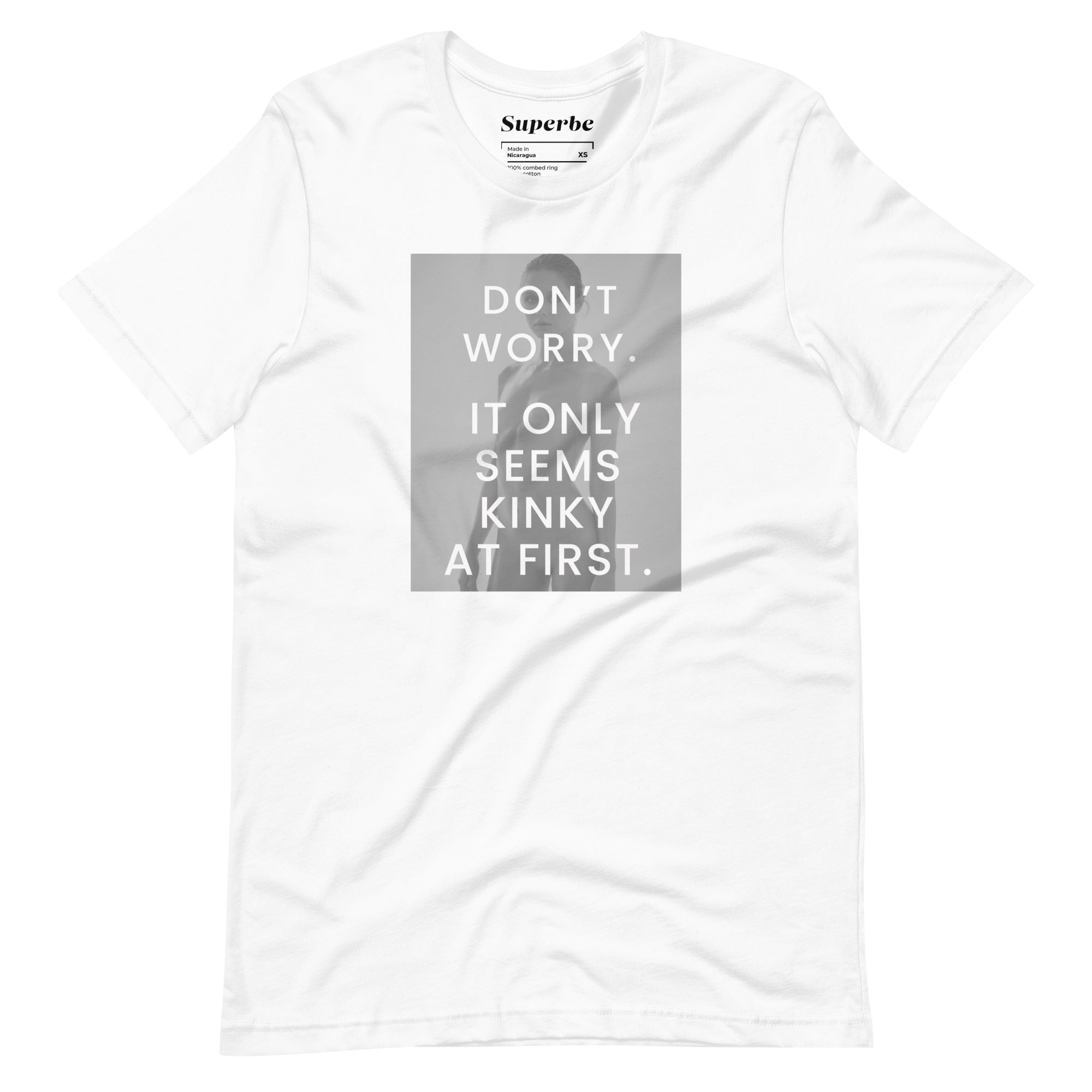 Kinky At First t-shirt